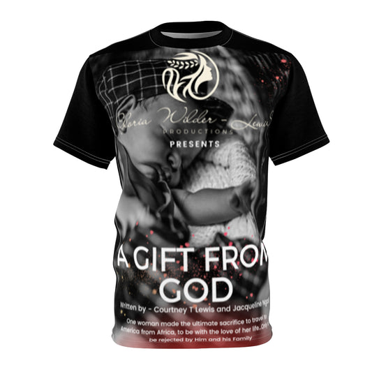 A GIFT FROM GOD T-SHIRT